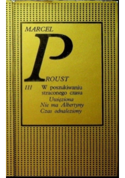 W poszukiwaniu straconego czasu Tom III