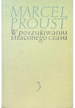 W poszukiwaniu straconego czasu Tom 3