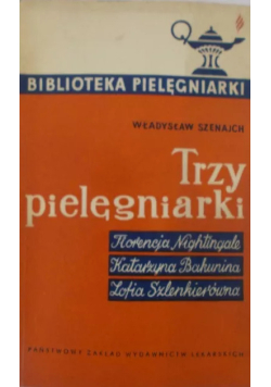 Szenajch trzy pielęgniarki