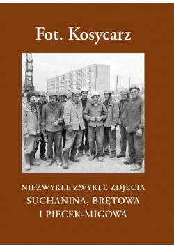 Niezwykłe Zwykłe Zdjęcia Suchanina Brętowa I Piecek Migowa