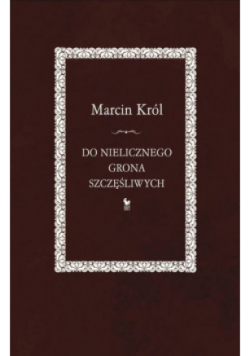 Do nielicznego grona szczęśliwych