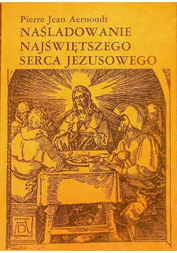 Naśladowanie Najświętszego serca Jezusowego