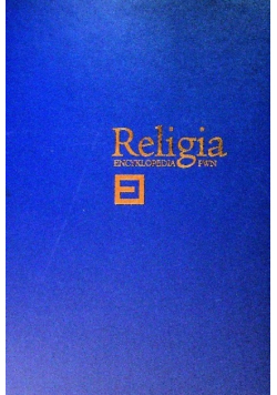 Religia Encyklopedia PWN Tom 3