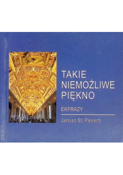 Takie niemożliwe piękno