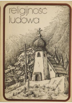 Religijność ludowa. Ciągłość i zmiana