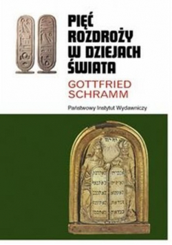 Pięć rozdroży w dziejach świata