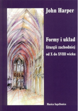Formy i układ liturgii zachodniej od X do XVIII wieku