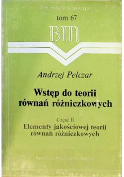 Wstęp do teorii równań różniczkowych Tom 67 Część 2