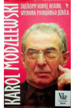 Zajeździmy kobyłę historii