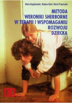 Metoda Weroniki Sherborne w terapii i wspomaganiu rozwoju dziecka