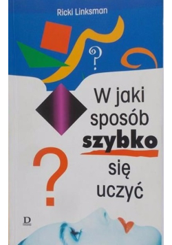 W jaki sposób szybko się uczyć