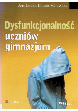Dysfunkcjonalność uczniów gimnazjum