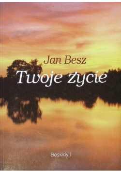 Twoje życie