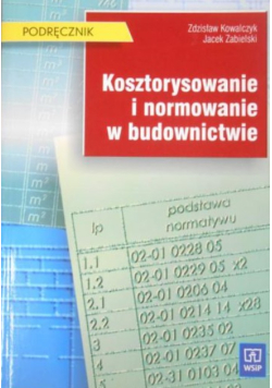 Kosztorysowanie i normowanie w budownictwie