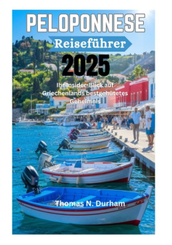 Peloponnes Reisefuhrer 2025