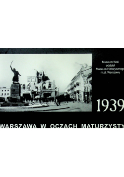 1939 Warszawa w oczach maturzysty