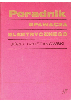 Poradnik spawacza elektrycznego