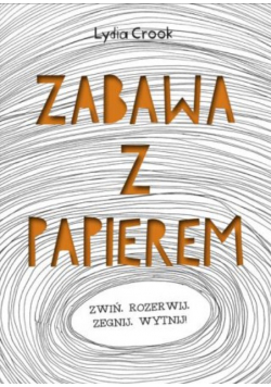 Zabawa z papierem