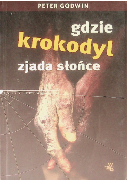 Gdzie krokodyl zjada słońce