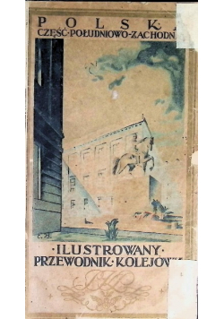 Ilustrowany przewodnik kolejowy 1926 r.