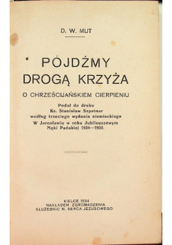 Pójdźmy drogą krzyża 1934 r.