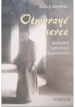 Otworzyć serce