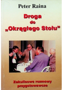 Droga do "Okrągłego Stołu"