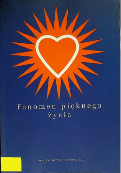 Fenomen pięknego życia