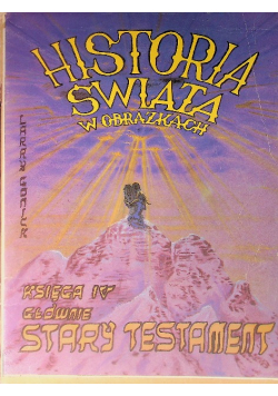 Historia Świata w obrazkach Księga IV Głównie Stary Testament