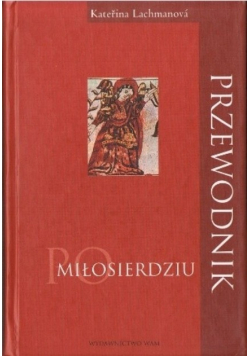 Przewodnik po miłosierdziu