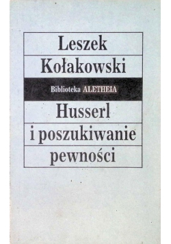 Husserl i poszukiwanie pewności
