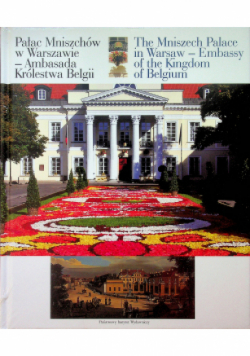 Pałac Mniszków w Warszawie Ambasada Królestwa Belgii