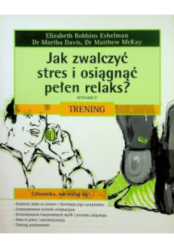 Jak zwalczyć stres i osiągnąć pełen relaks?