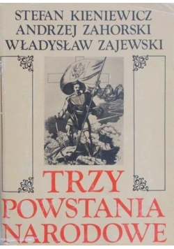 Trzy Powstania Narodowe
