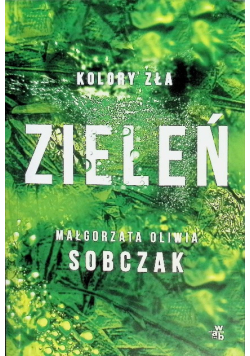 Kolory zła zieleń