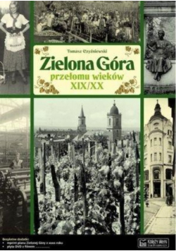 Zielona góra przełomu wieków XIX / XX