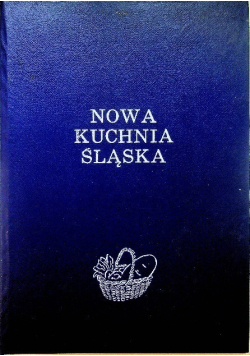 Nowa kuchnia Śląska