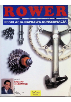 Rower regulacja naprawa konserwacja