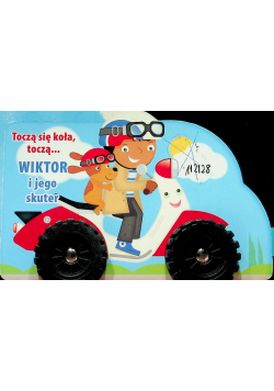 Toczą się koła Wiktor i jego skuter