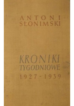 Kroniki tygodniowe 1927 - 1939