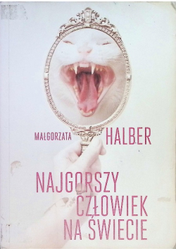 Najgorszy człowiek na świecie