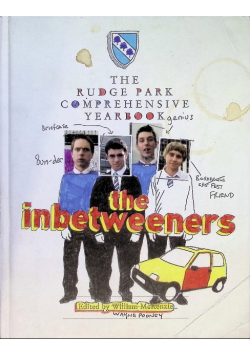 The Inbetweeners The Rudge Park Comprehensive Yearbook