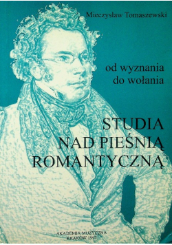 Studia nad pieśnią romantyczną