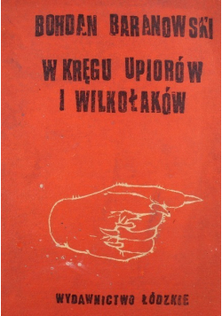 W kręgu upiorów i wilkołaków
