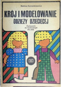Krój i modelowanie odzieży dziecięcej