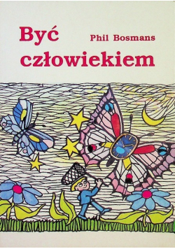 Być człowiekiem