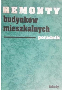 Remonty budynków mieszkalnych poradnik