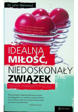 Idealna miłość niedoskonały związek