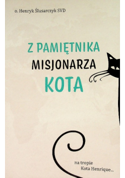 Z Pamiętnika Misjonarza Kota
