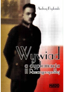 Wywiad a dyplomacja II Rzeczypospolitej Pepłoński
